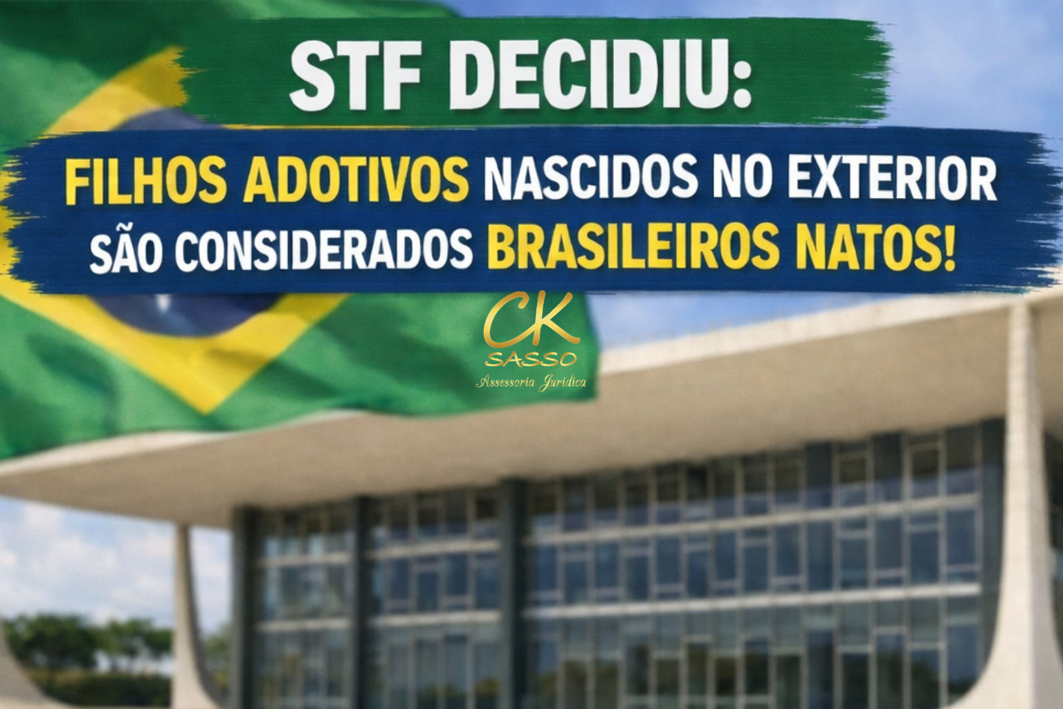 STF - filhos adotivos são brasileiros nato